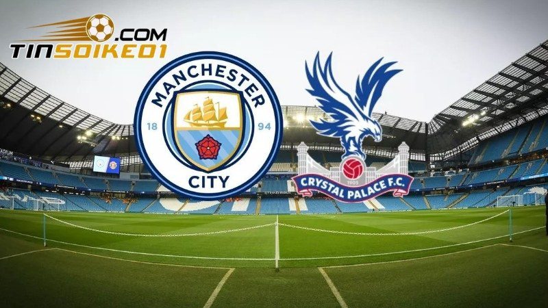 Soi kèo Man City vs Crystal Palace ngày 12/4 chi tiết